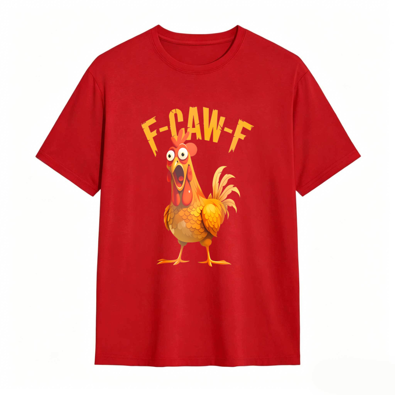 F Caw F Chicken Rooster Cartoon tshirt 100% cotton