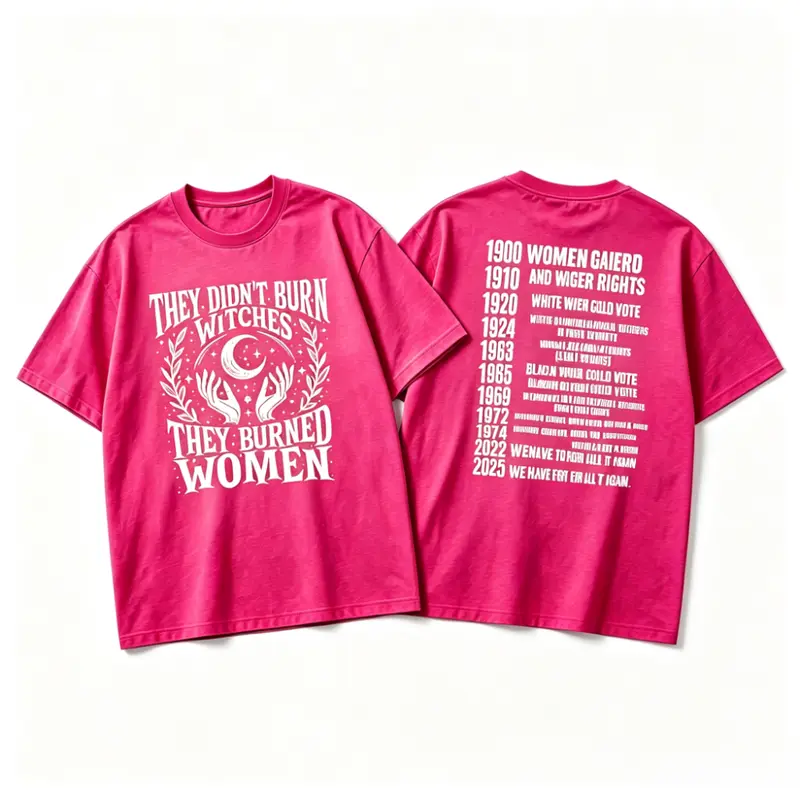 They Didn’t Burn Witches, They Burned Women T-Shirt | Women’s Rights History Graphic Tee | Feminist Statement Shirt | Witchy Vintage Unisex T-Shirt