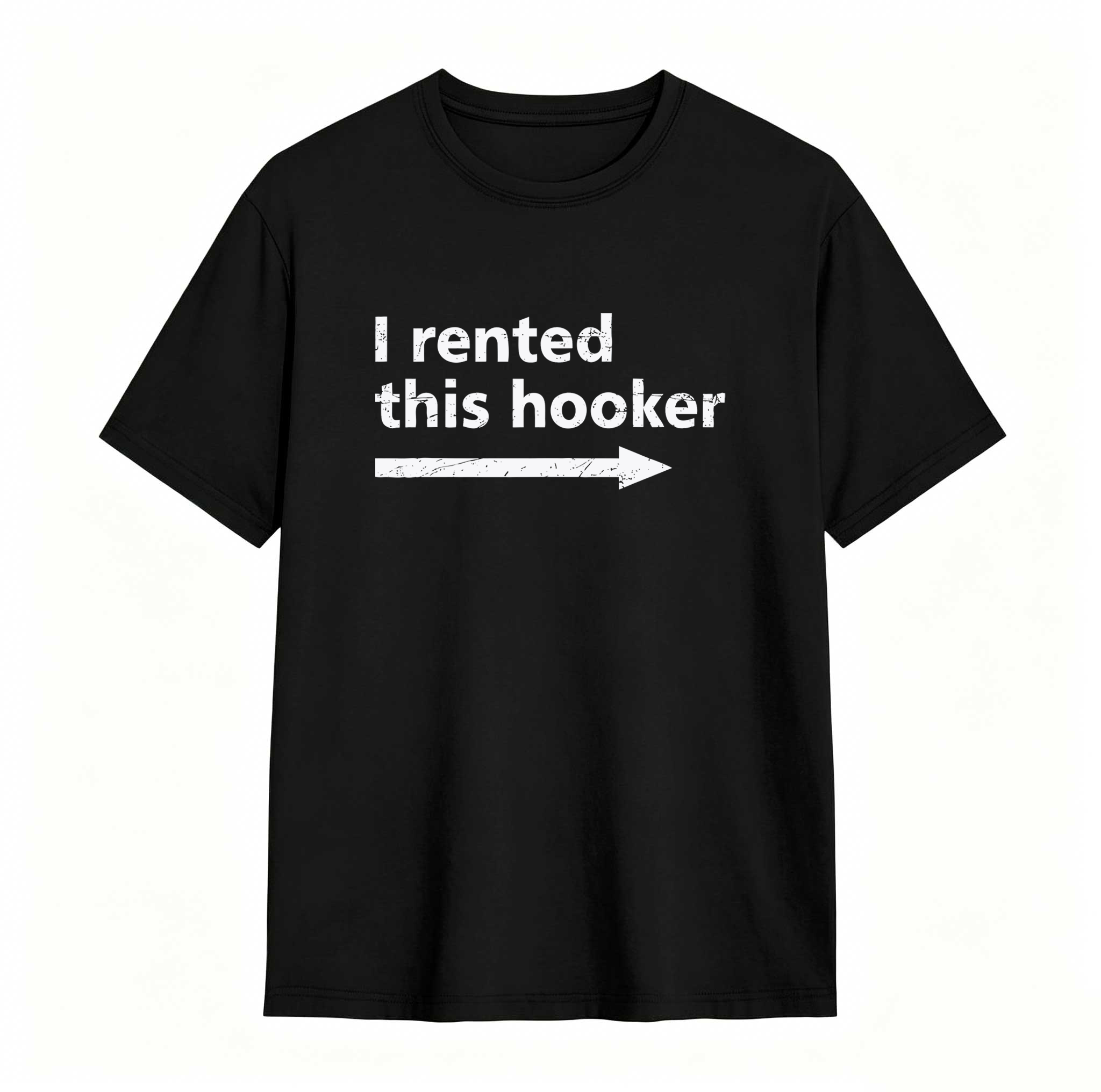 Dorawear™ I Rented This Hooker Arrow Design Unisex Classic T-shirt