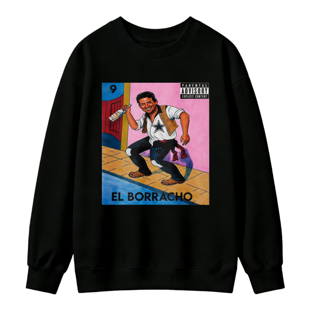 El Borracho Mexican Loteria Card Sweatshirt