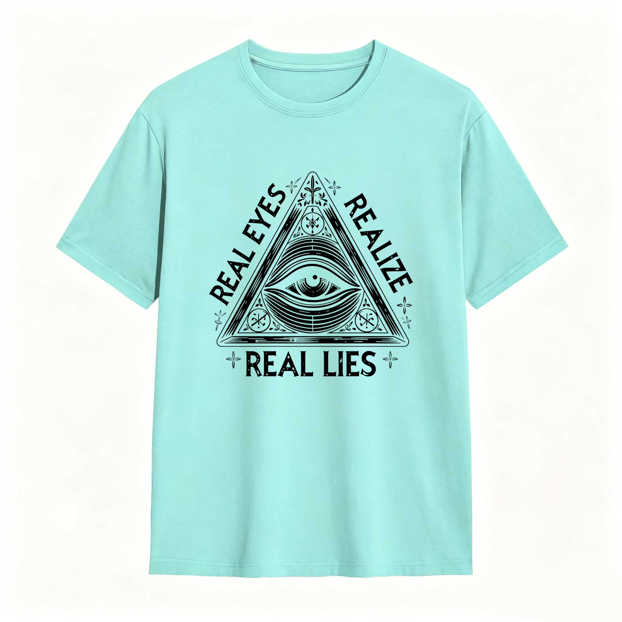 Dorawear™Real Eyes Realize Real Lies  T Shirt