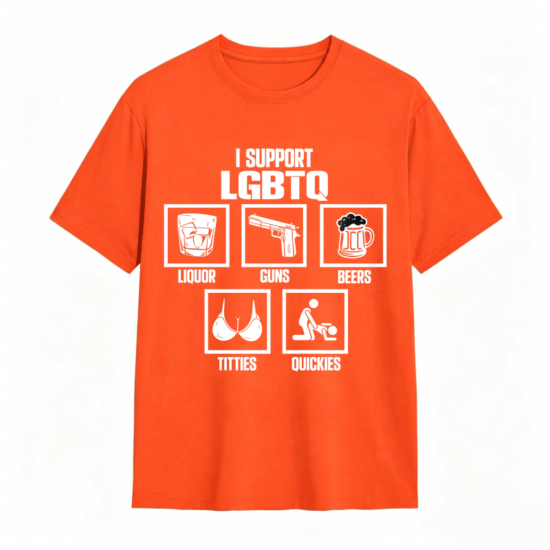I Support Lgbtq Liquor Guns Beers Titties Quickies Unisex Classic T-shirt