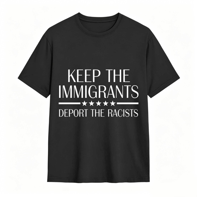 Dorawear™ Keep The Immigrants Deport The Racists Unisex Classic T-shirt