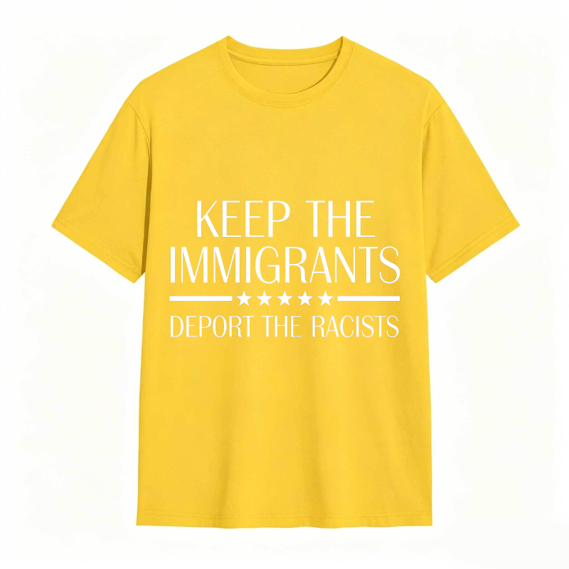 Dorawear™ Keep The Immigrants Deport The Racists Unisex Classic T-shirt