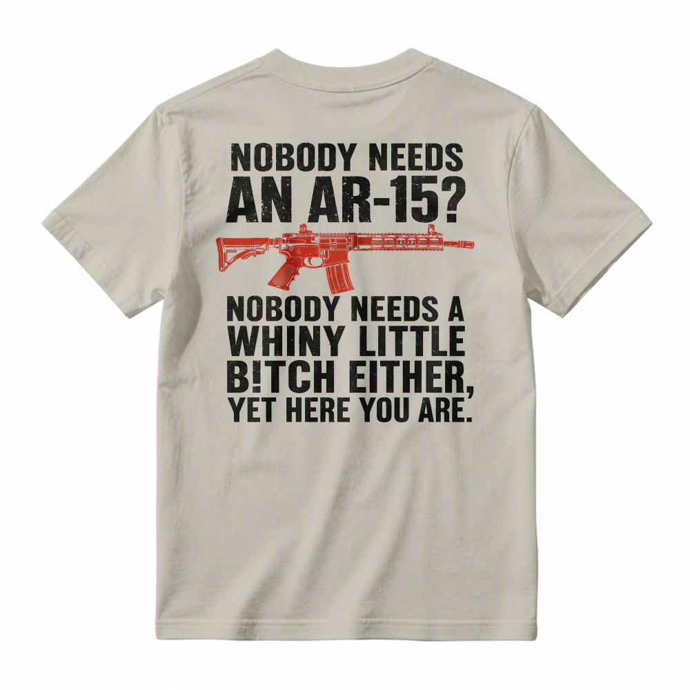 Patriotic AR-15 Gun Rights Quote Tshirt, Pro 2A Sarcastic Graphic Short Sleeve Top