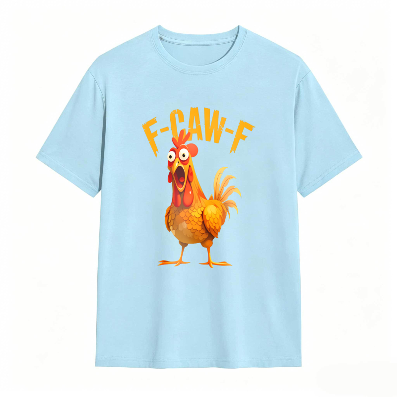 F Caw F Chicken Rooster Cartoon tshirt 100% cotton