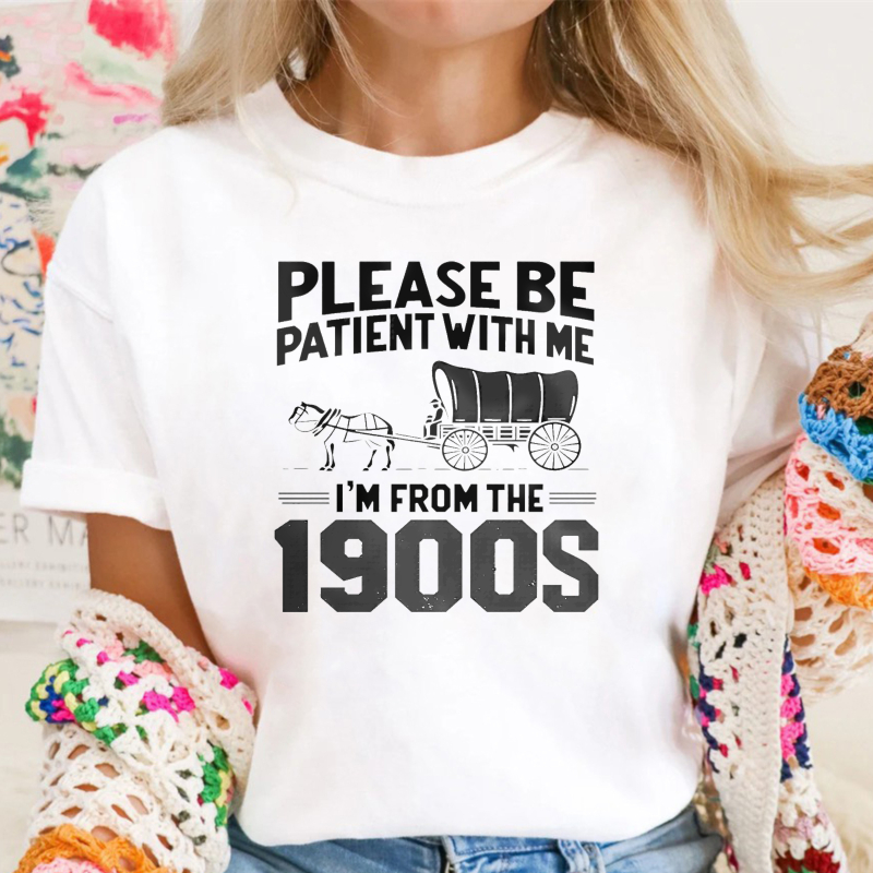 Please Be Patient With Me I M From The 1900s Horse And Carriage Design Unisex Classic T-shirt