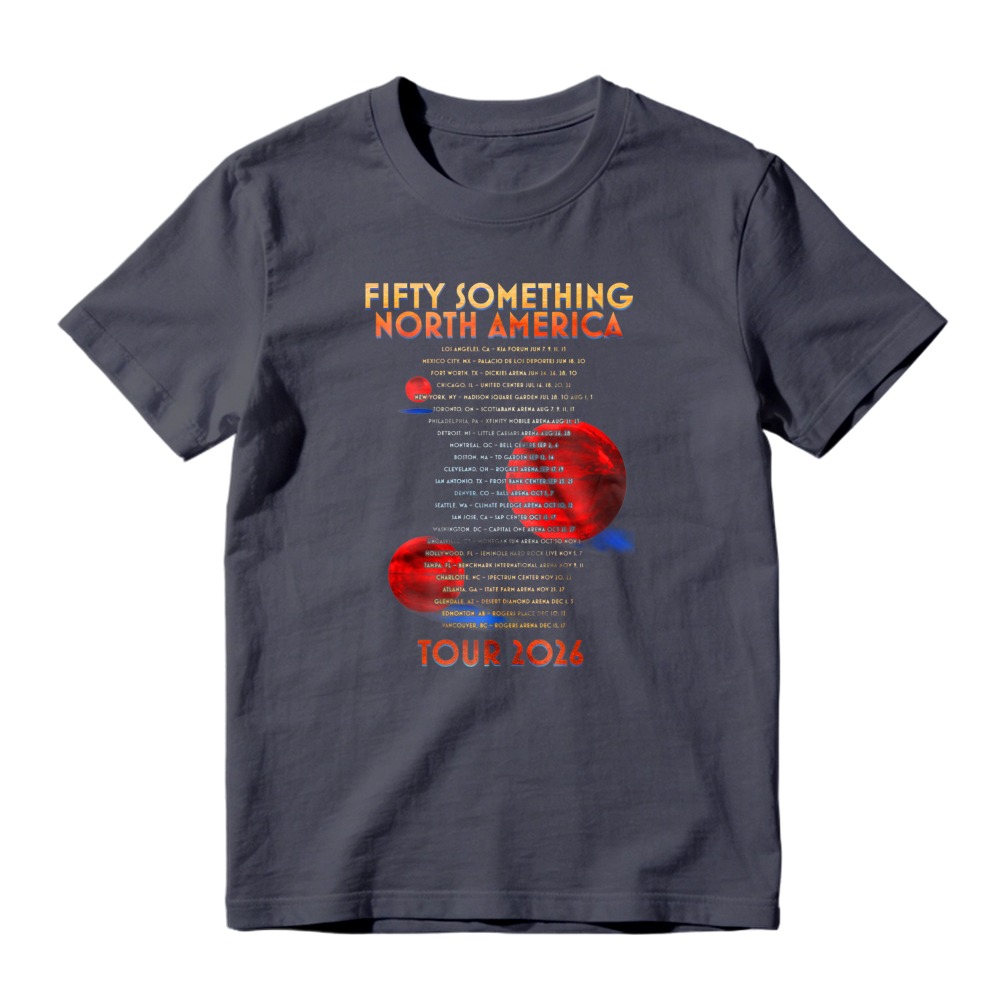 Fifty Something North America Tour 2026 Concert Dates Graphic T-shirt