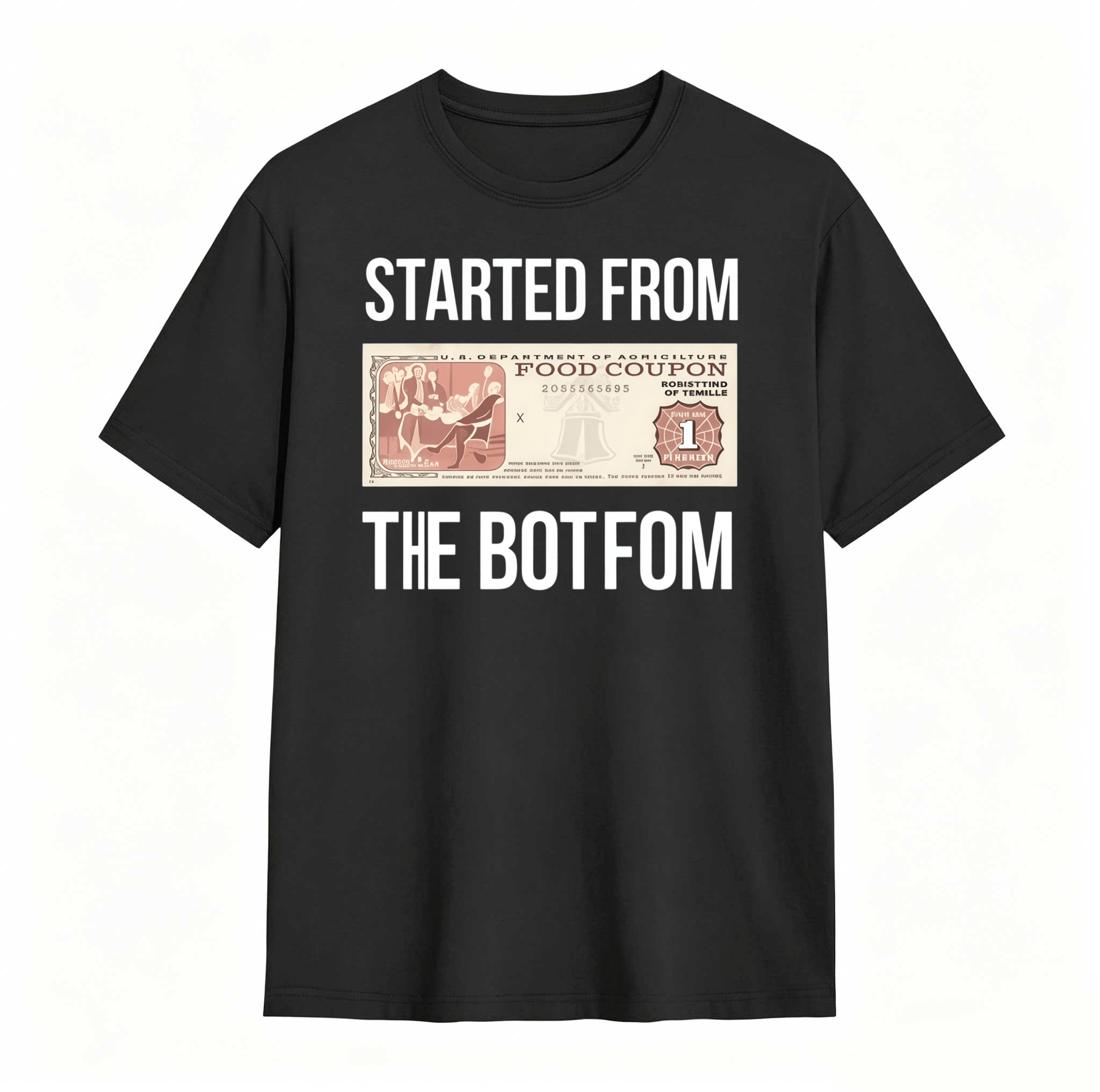 Dorawear™ Started From The Bottom Food Coupon T Shirt 100% cotton