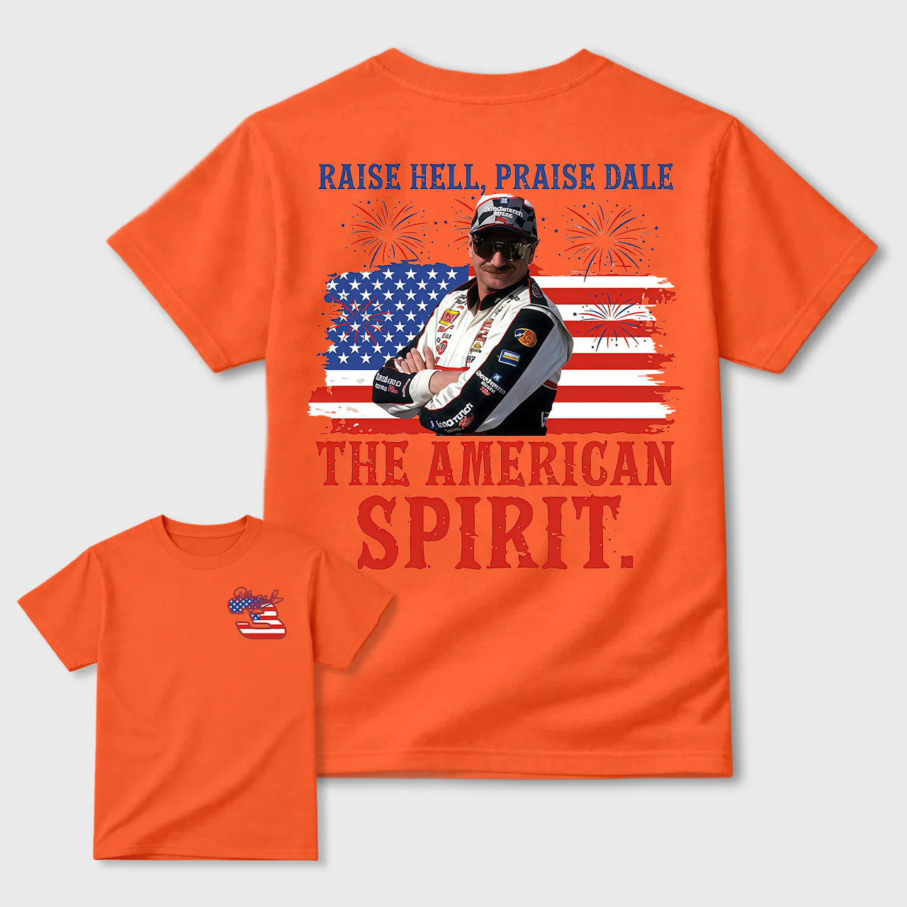 Dale Earnhardt The American Spirit T-shirt, 4th of July Tee, Unisex Clothes For Women and Men. Gift For Independence Day