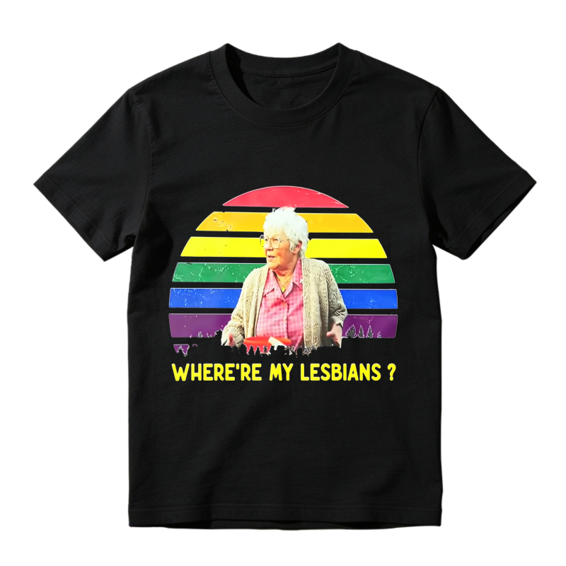 Rainbow Background Woman With Text Where Are My Lesbians T-shirt