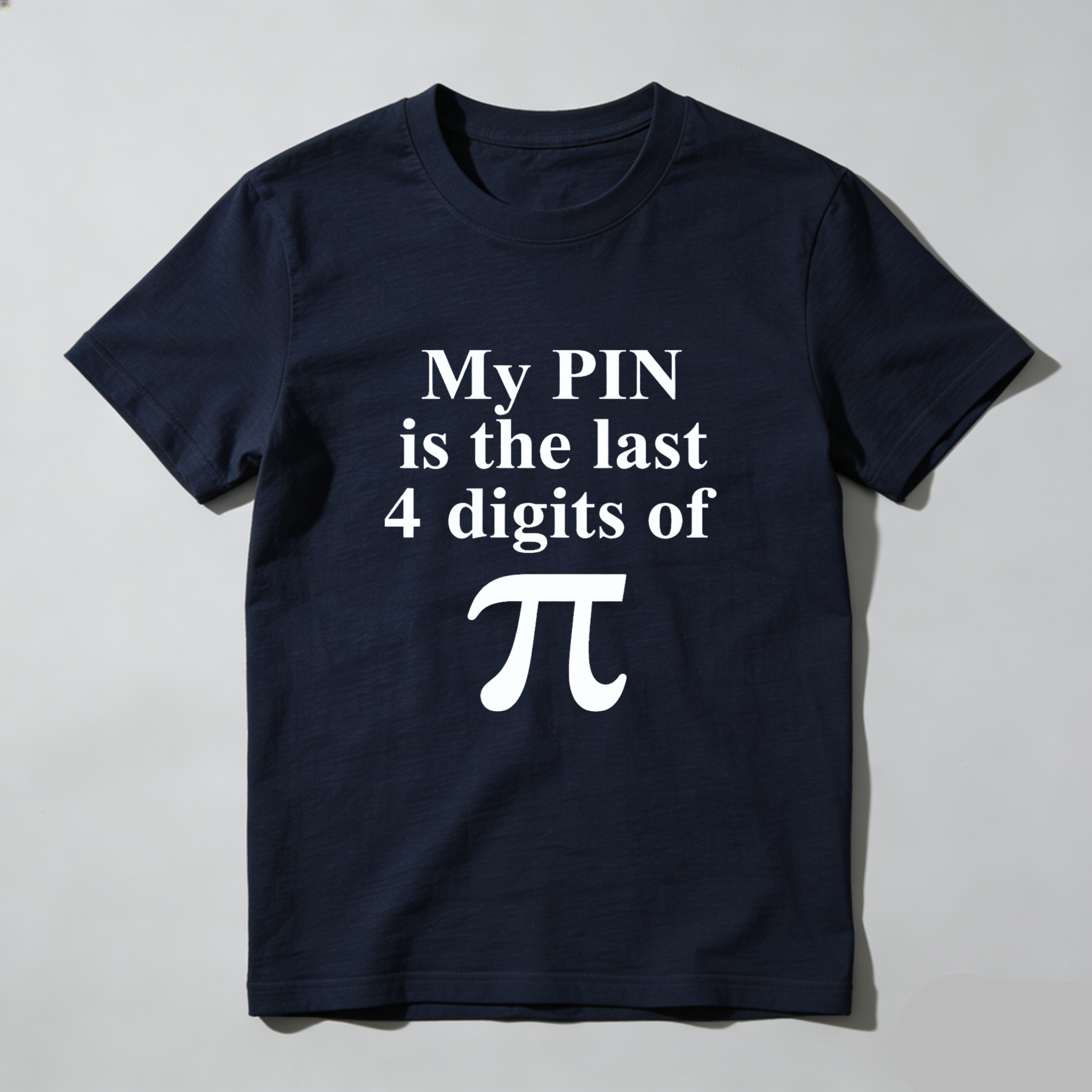 Dorawear™ My Pin Is The Last 4 Digits Of Pi Pure Cotton Short Sleeve T Shirt-Dorawear