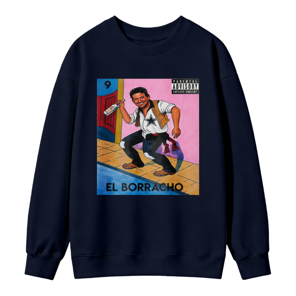 El Borracho Mexican Loteria Card Sweatshirt