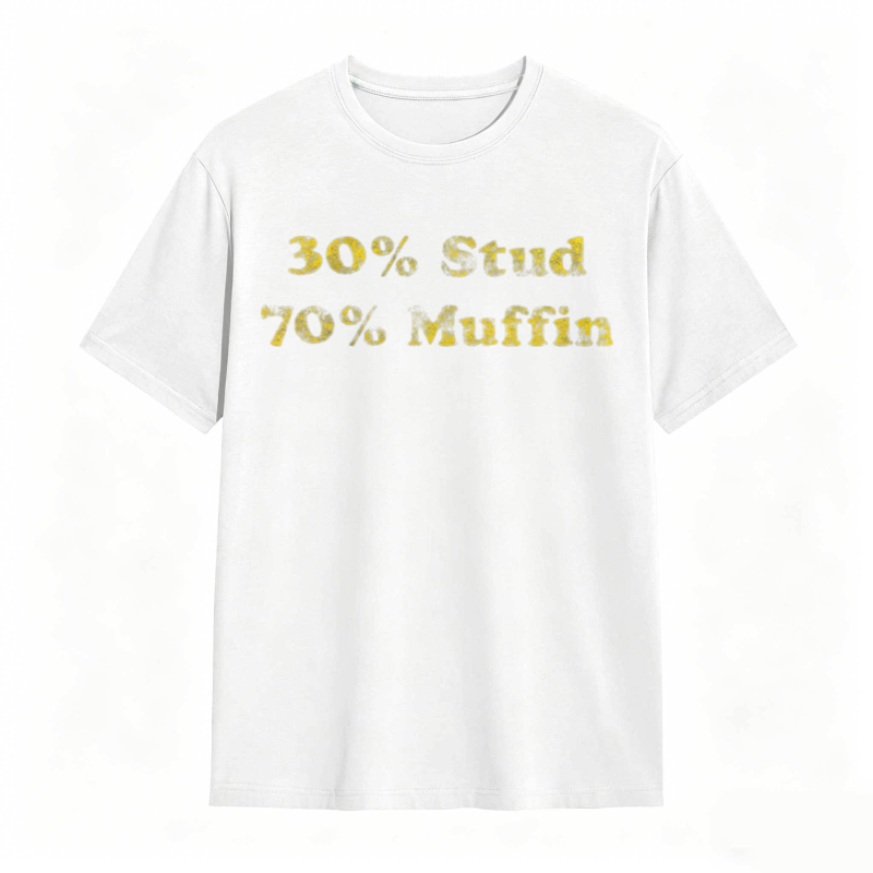 Dorawear™30 Percent Stud 70 Percent Muffin T-shirt