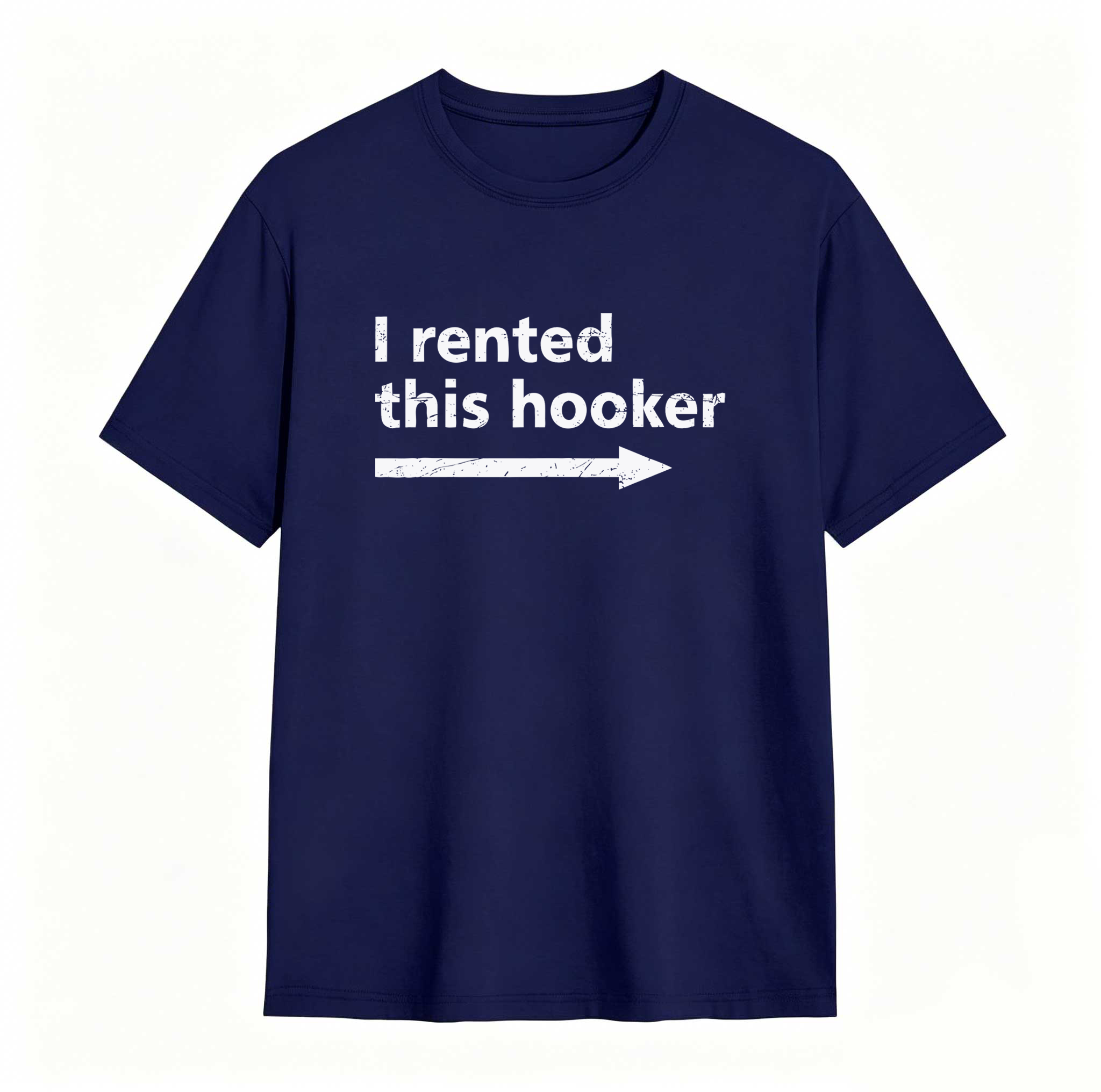 Dorawear™ I Rented This Hooker Arrow Design Unisex Classic T-shirt