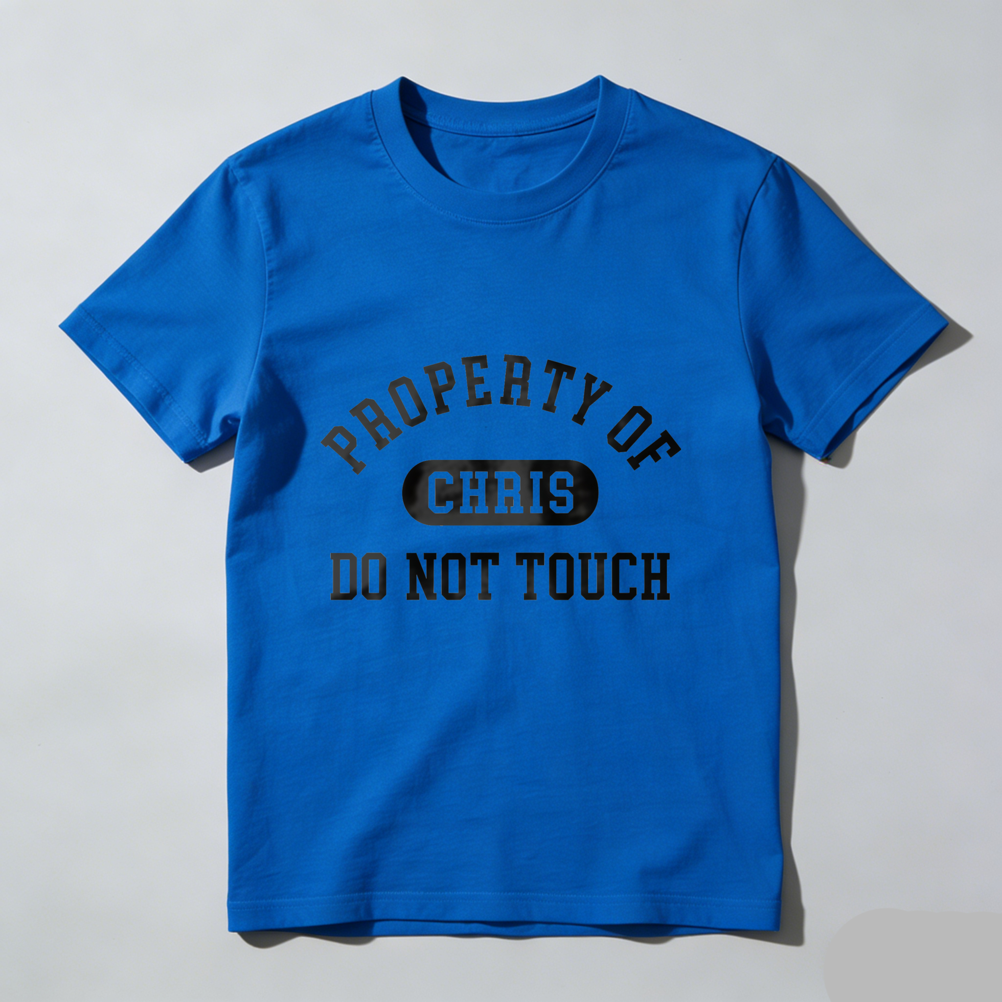 Dorawear™  Property Of Chris Do Not Touch T Shirt