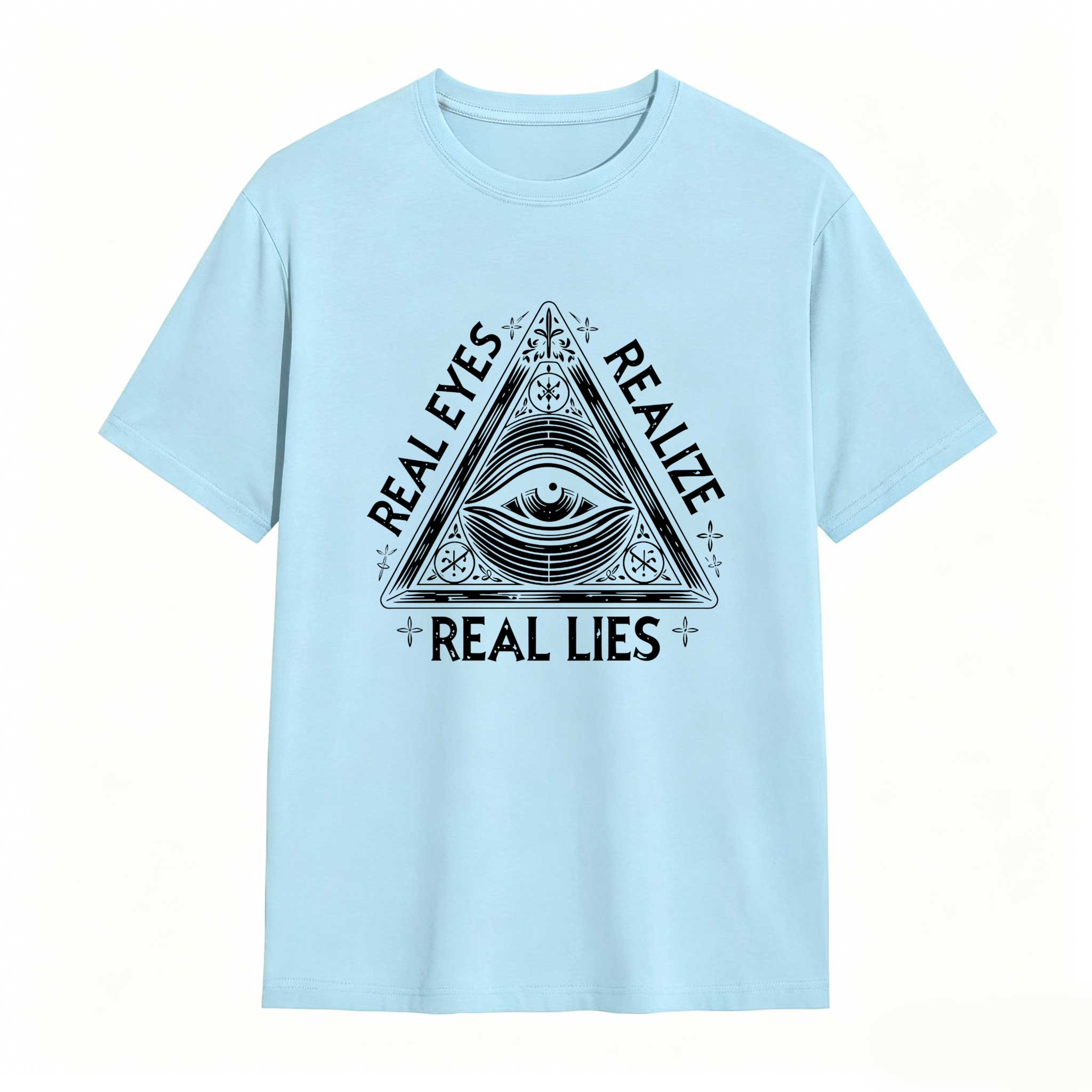 Dorawear™Real Eyes Realize Real Lies  T Shirt