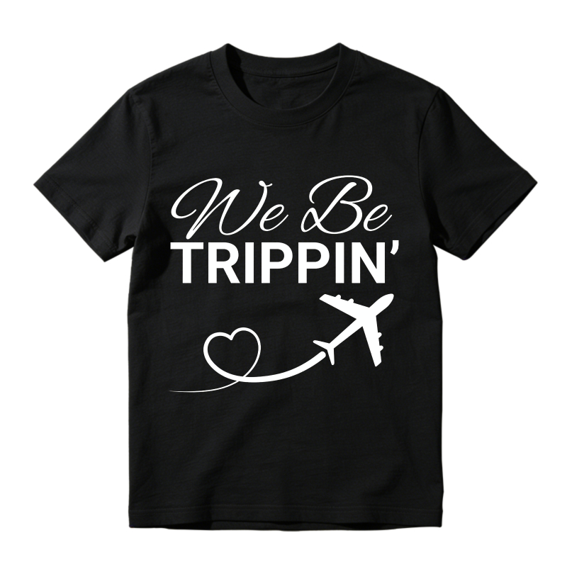 We Be Trippin Airplane Heart Design T-shirt