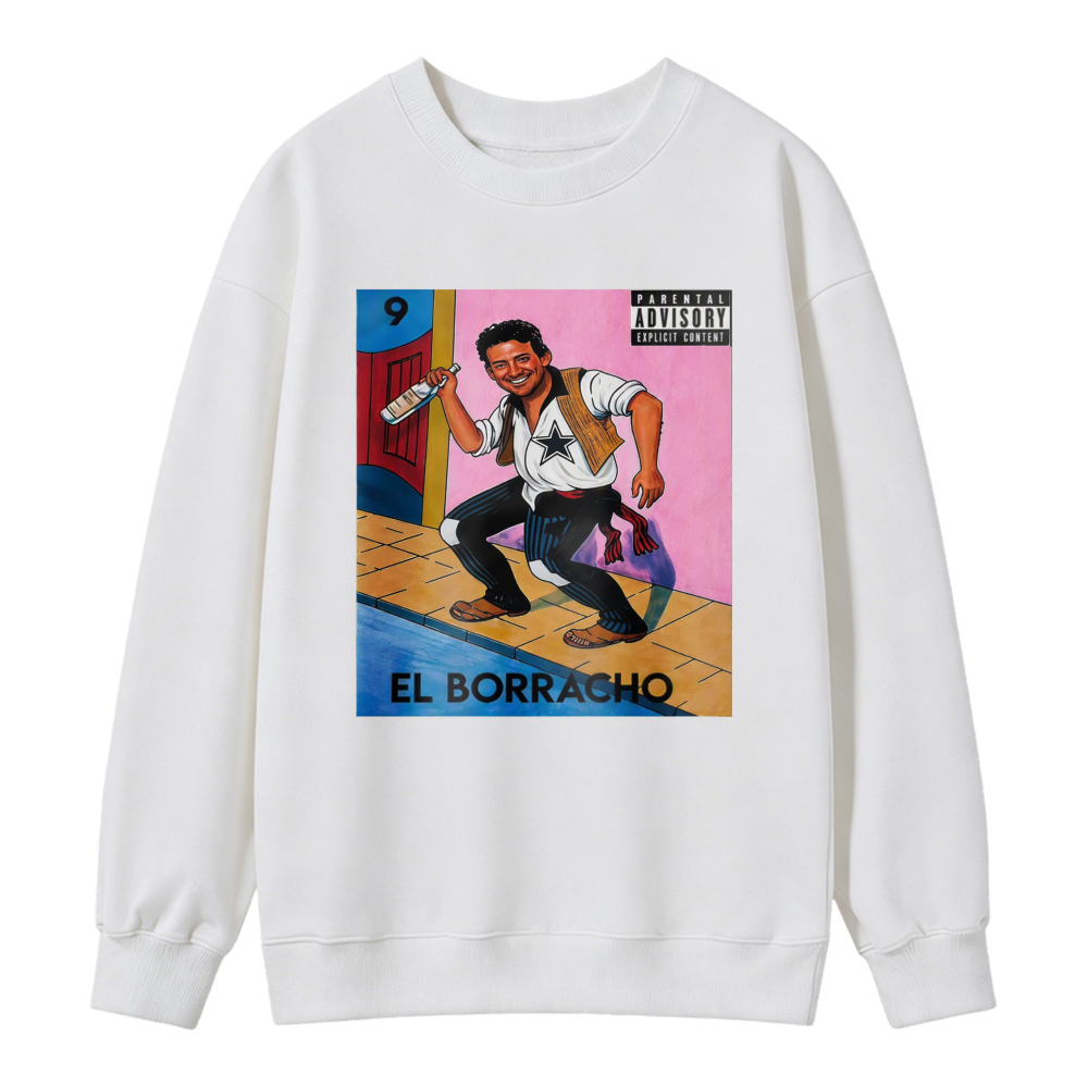 El Borracho Mexican Loteria Card Sweatshirt