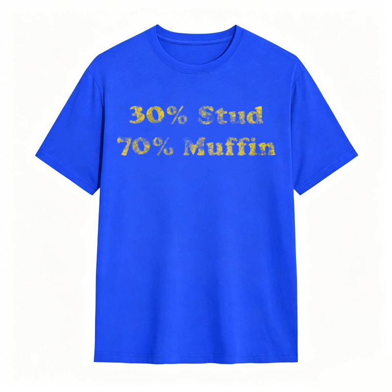 Dorawear™30 Percent Stud 70 Percent Muffin T-shirt