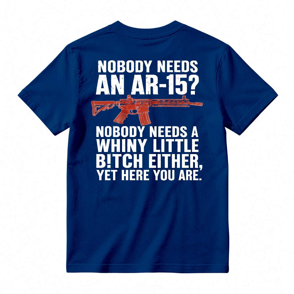 Patriotic AR-15 Gun Rights Quote Tshirt, Pro 2A Sarcastic Graphic Short Sleeve Top