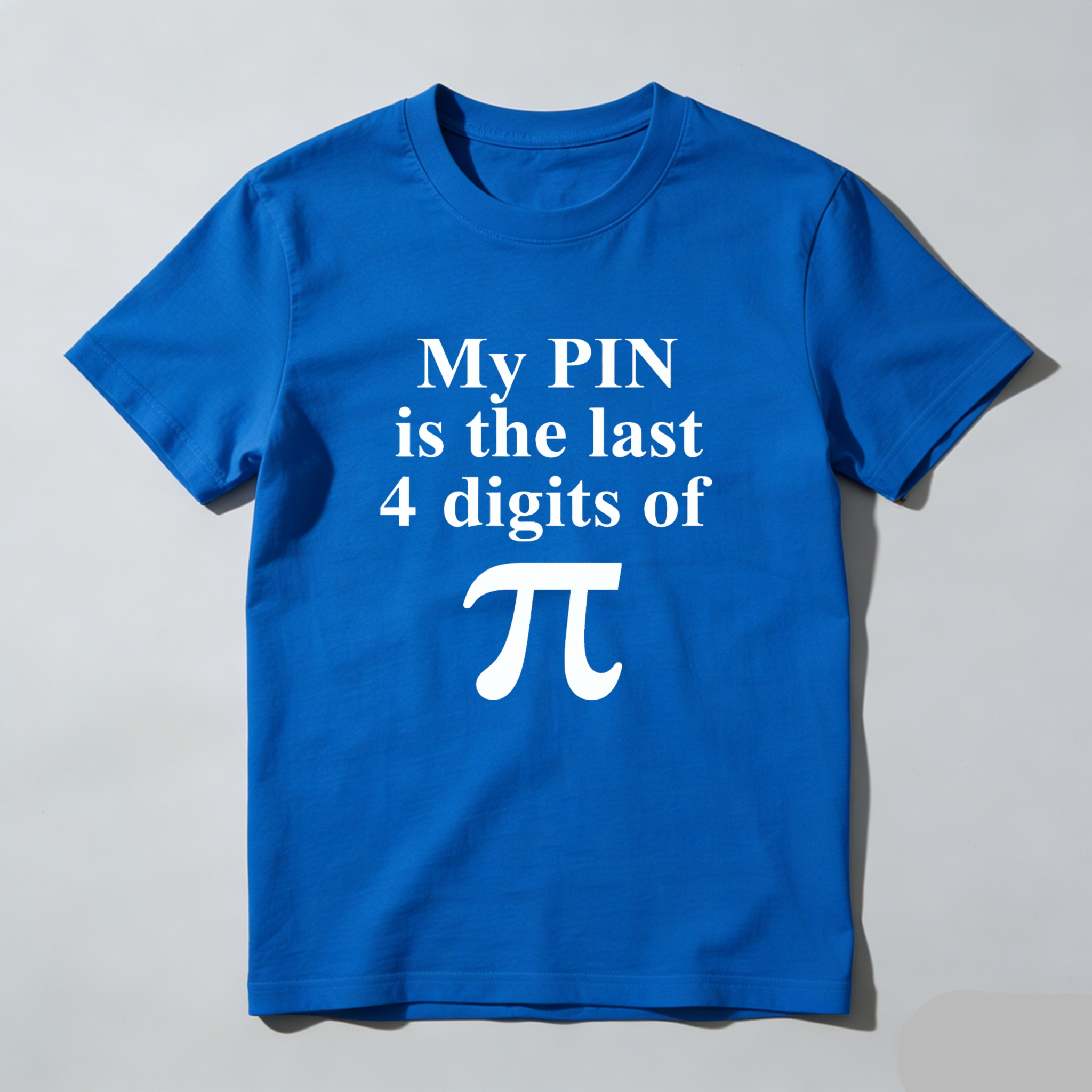 Dorawear™ My Pin Is The Last 4 Digits Of Pi Pure Cotton Short Sleeve T Shirt-Dorawear