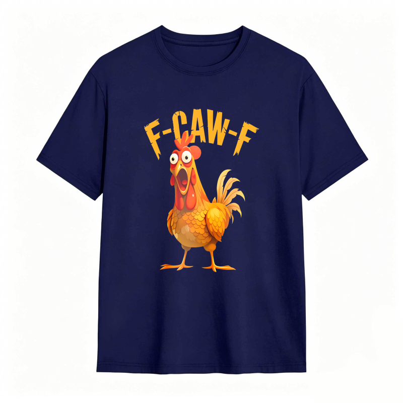 F Caw F Chicken Rooster Cartoon tshirt 100% cotton