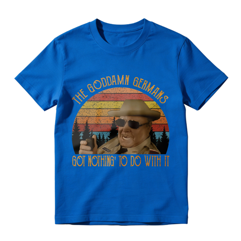 Vintage Retro Sunset The Goddamn Germans Got Nothing To Do With It Movie Quote Unisex Classic T-shirt