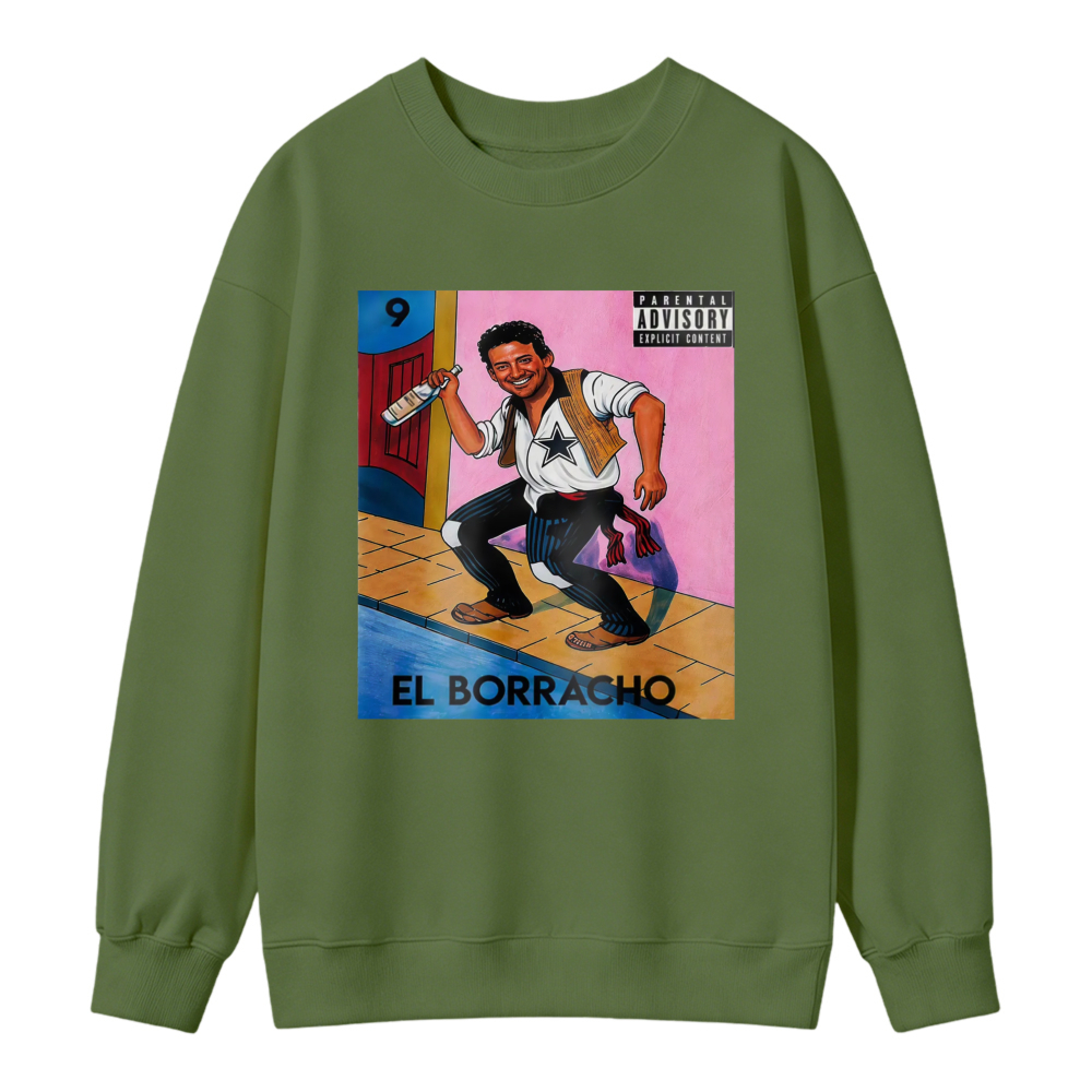 El Borracho Mexican Loteria Card Sweatshirt