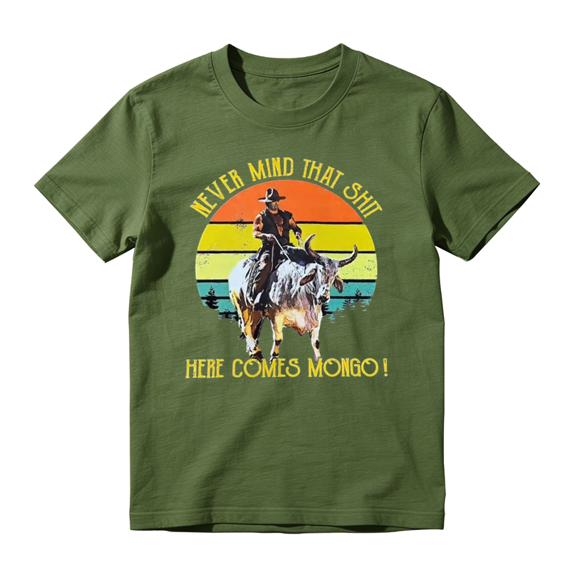 Olson Johnson Never Mind That Shit Here Comes Mongo Vintage T-Shirt – 1980s Movie & TV Show Quote Unisex Tee