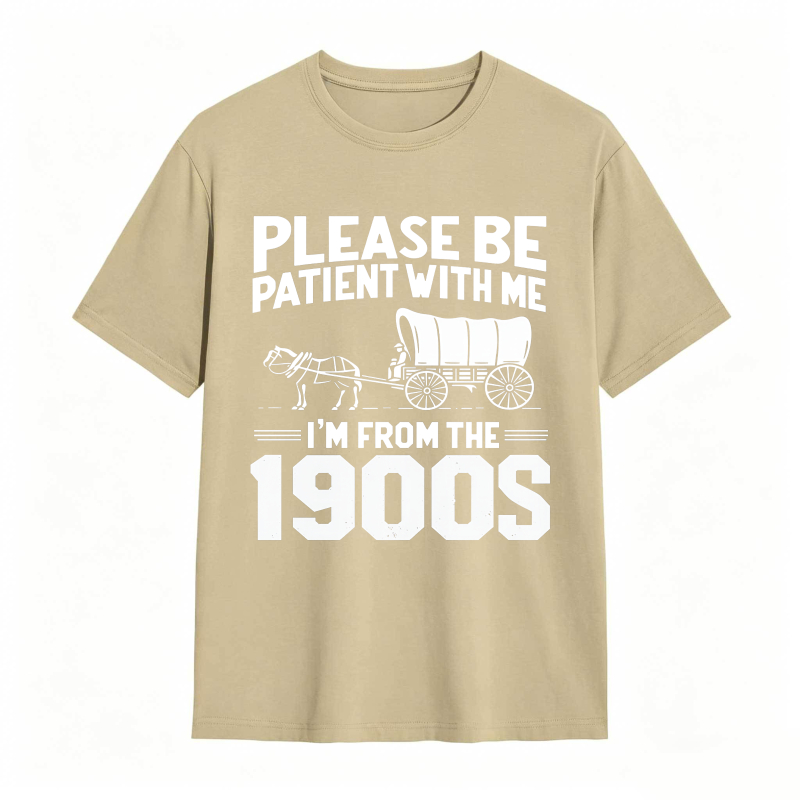 Dorawear™ Please Be Patient With Me I M From The 1900s Horse And Carriage Design Unisex Classic T-shirt