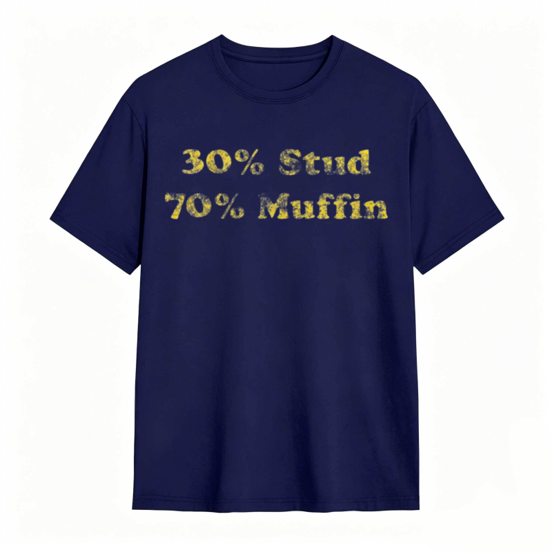Dorawear™30 Percent Stud 70 Percent Muffin T-shirt
