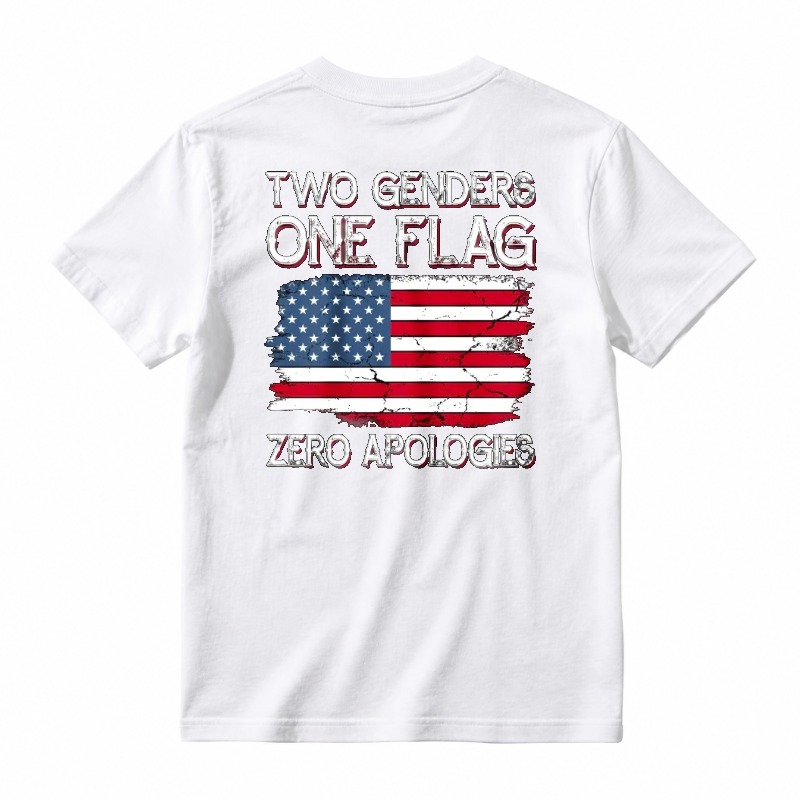 Two Genders One Flag Zero Apologies American Flag Design Unisex Classic T-shirt
