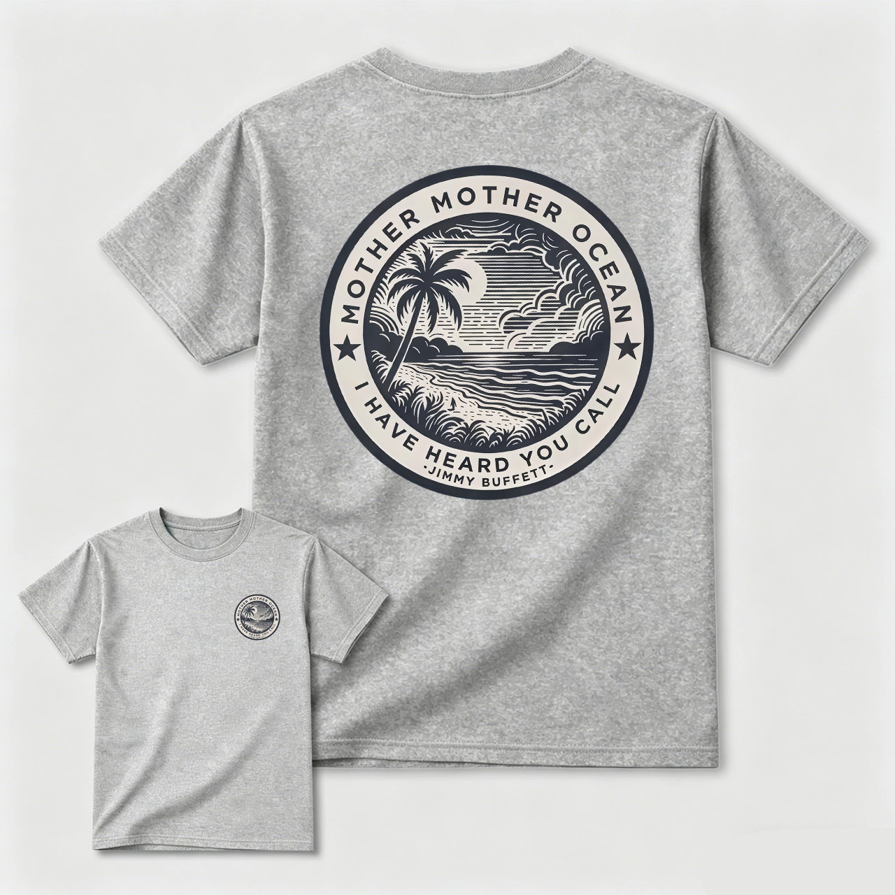 Jimmy Buffett Tee, Mother Mother Ocean I Have Heard You Call T-shirt, Summer Vibe Shirt, Gift for Fans, MADE IN USA