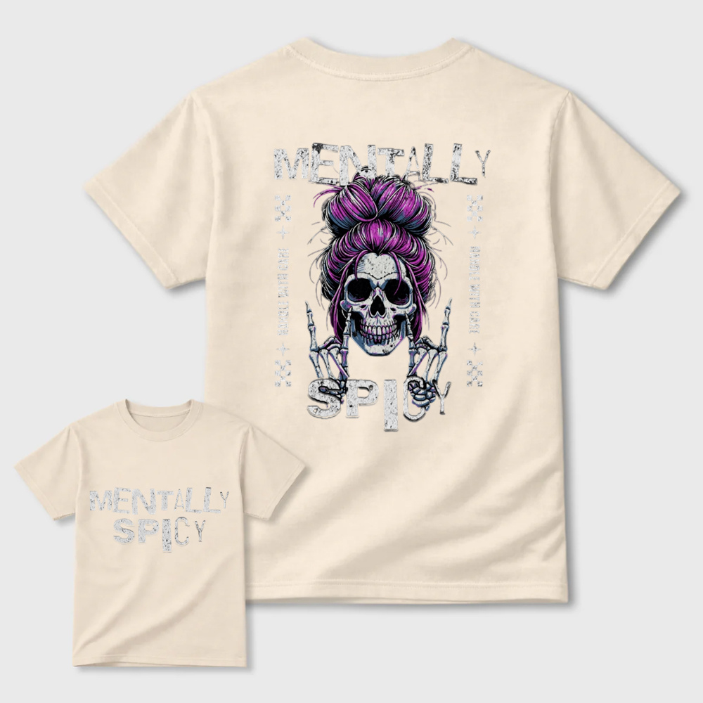 Mentally Spicy Skull Tee – Y2K Edgy Streetwear Shirt