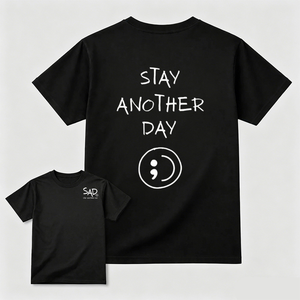 Stay Another Day Semicolon Mental Health Double Sided Tee