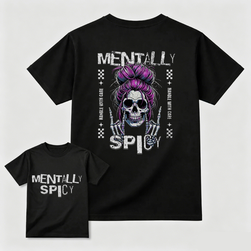Mentally Spicy Skull Tee – Y2K Edgy Streetwear Shirt