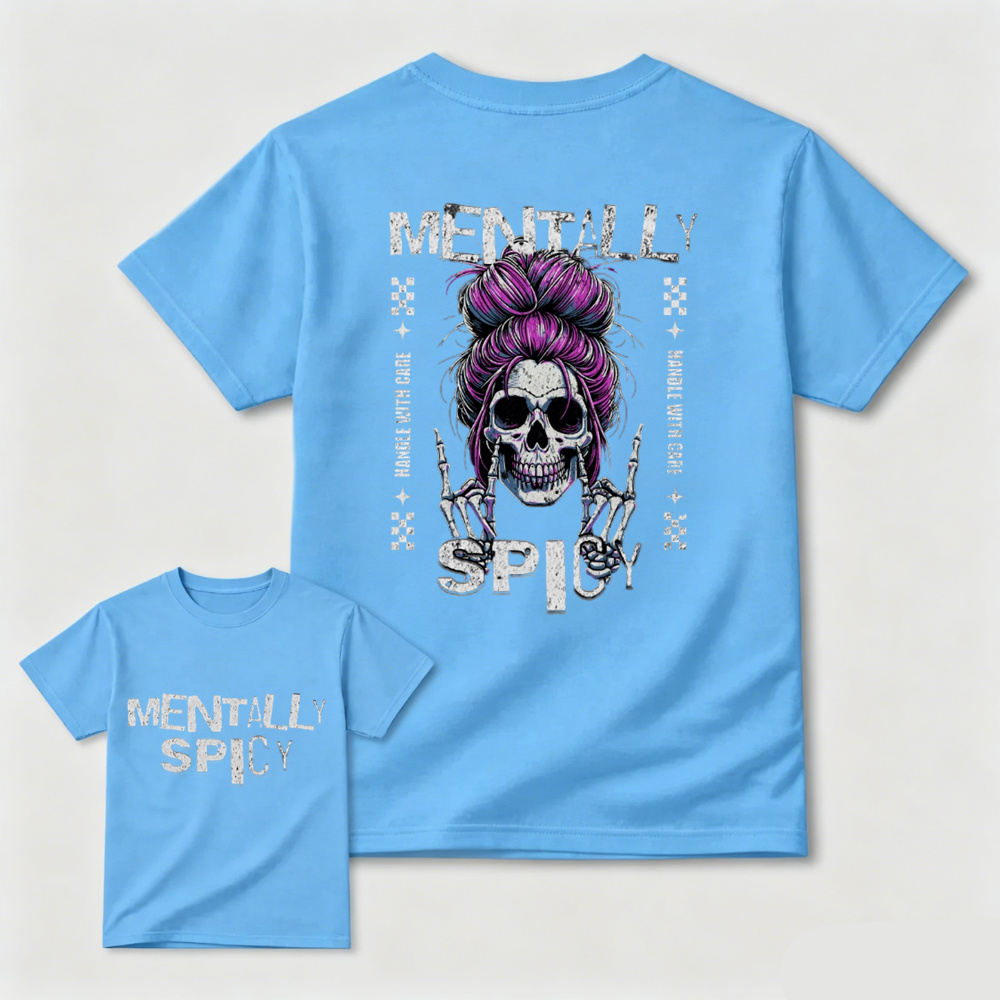 Mentally Spicy Skull Tee – Y2K Edgy Streetwear Shirt