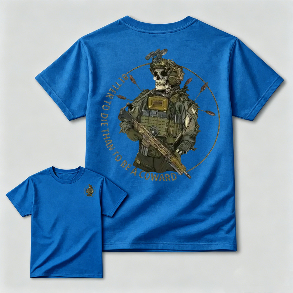 Better To Die Than To Be A Coward Tactical Skull Double Sided Tee