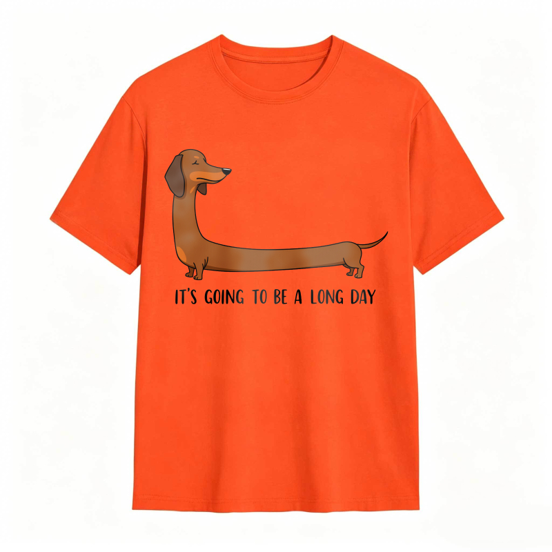 Dachshund Dog With Long Body And Text Its Going To Be A Long Day Unisex Classic T-shirt