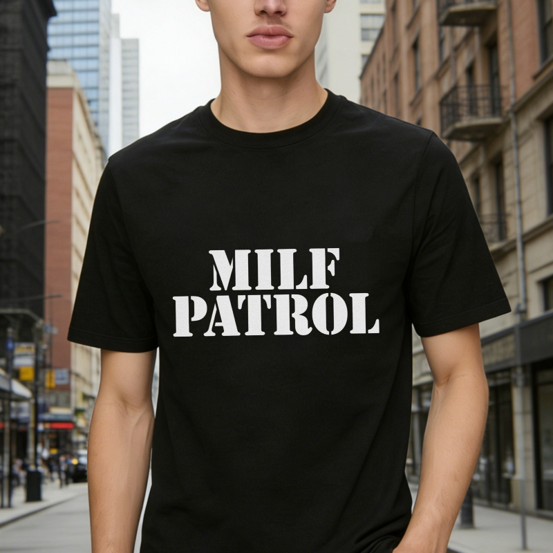 MILF Patrol Text Graphic T-shirt