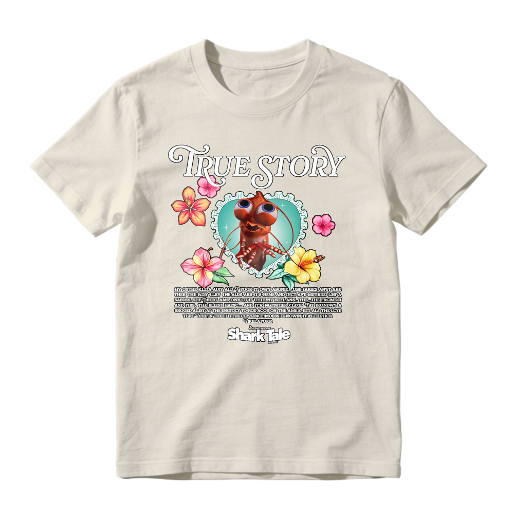 True Story Shark Tale Movie Quote Lobster Flower Graphic Unisex Classic T-shirt