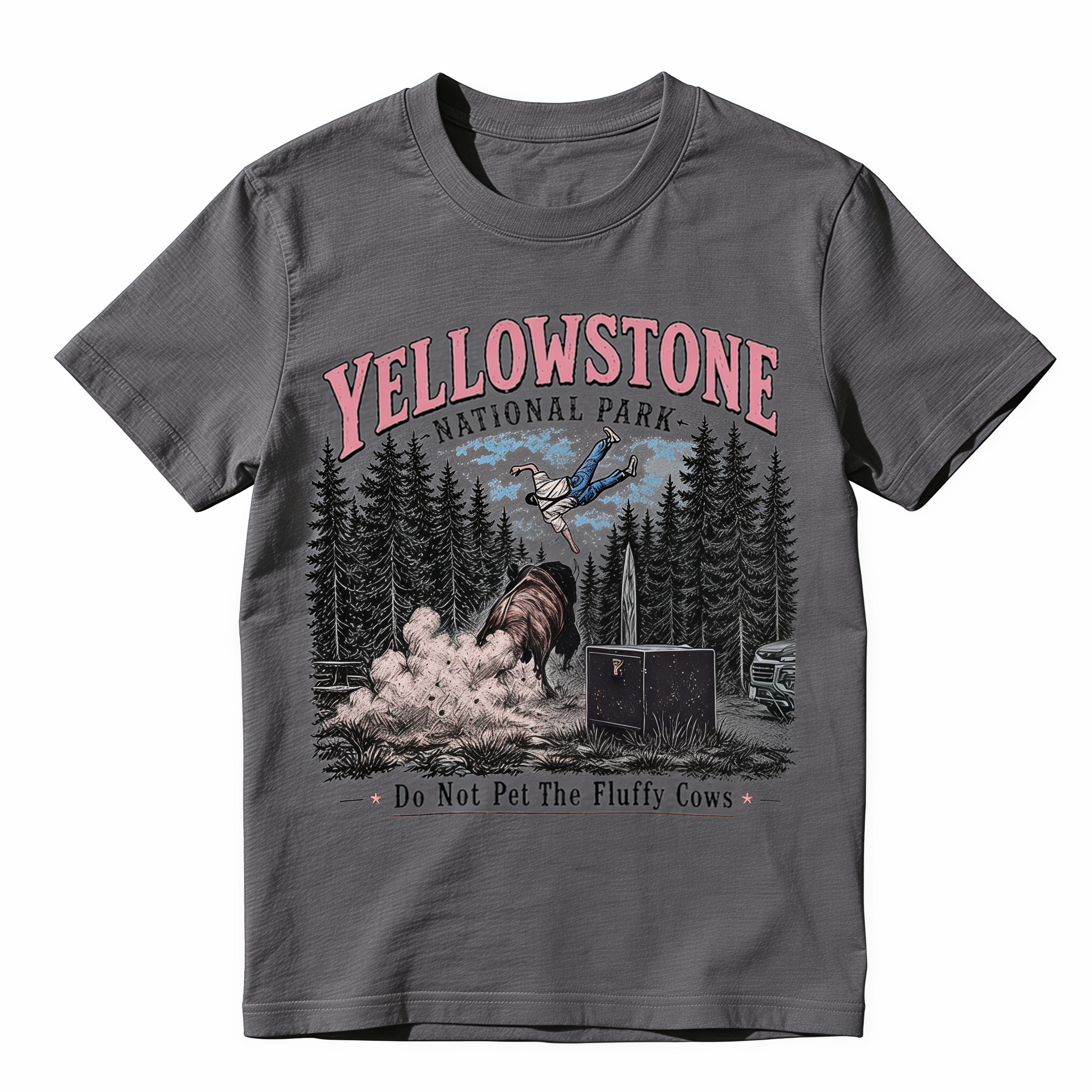 Do Not Pet The Fluffy Cows Funny T-Shirt |Yellowstone National Park Funny Graphic T-Shirt