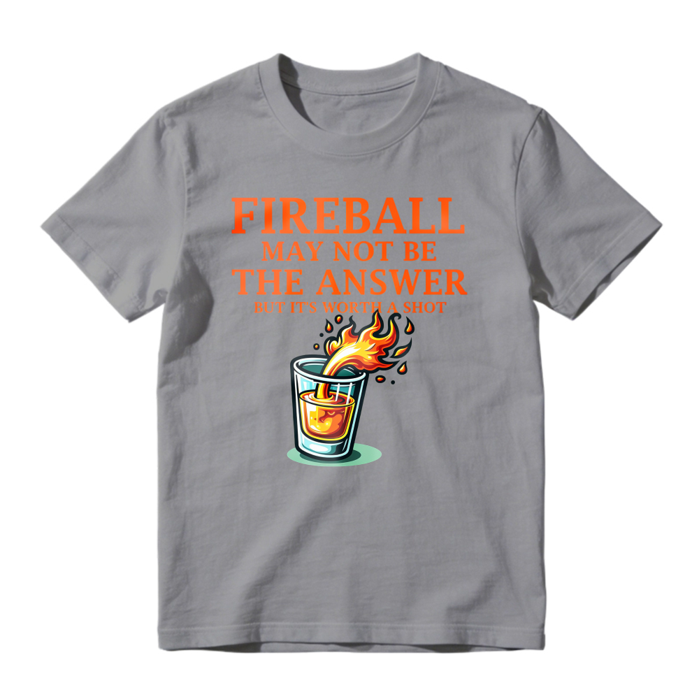 Fireball May Not Be The Answer But Its Worth A Shot Funny Whiskey Shot Glass Graphic Unisex Classic T-shirt
