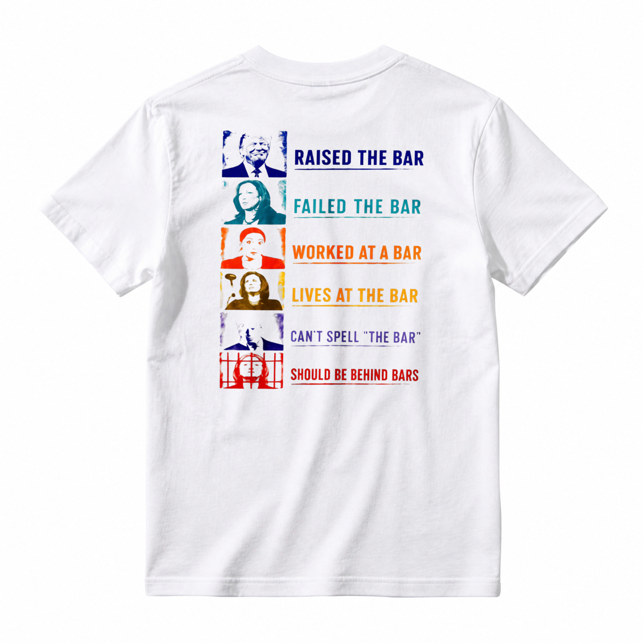 Raised The Bar Failed The Bar Worked At A Bar Lives At The Bar Funny Quote T-shirt