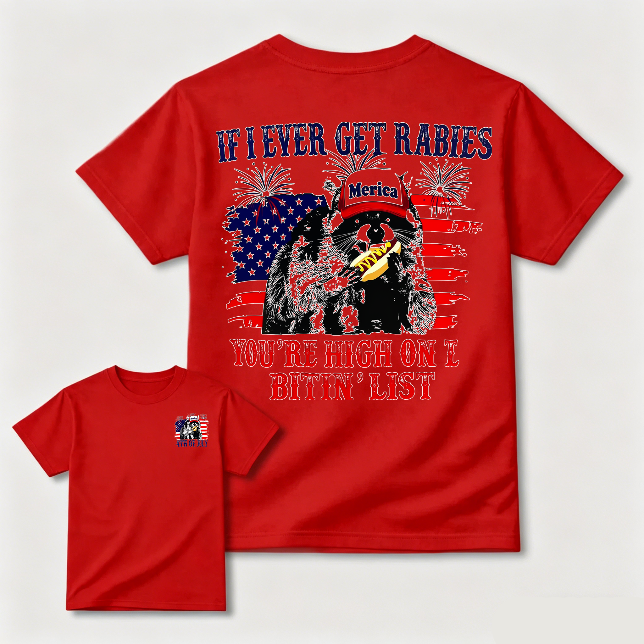 If I Ever Get Rabies You're High On The Bitin' List T-Shirt – Funny Patriotic Raccoon 4th of July Tee