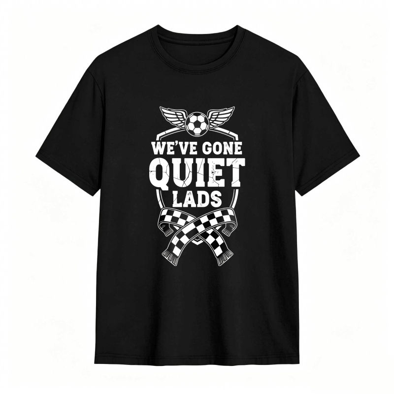 Weve Gone Quiet Lads Soccer Ball Wings And Checkered Flag Design Unisex Classic T-shirt