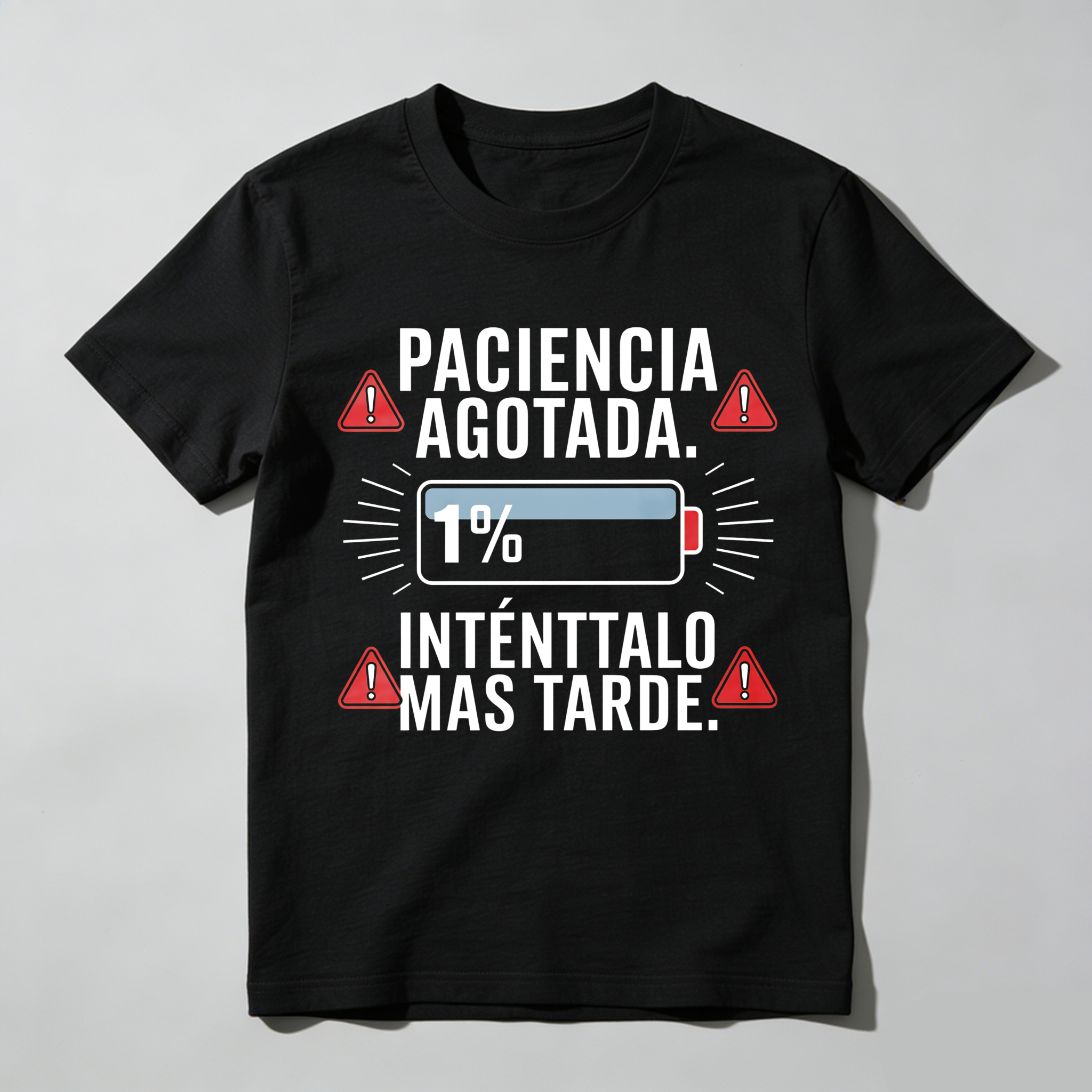 Patience Depleted 1 Percent Try Later T-shirt