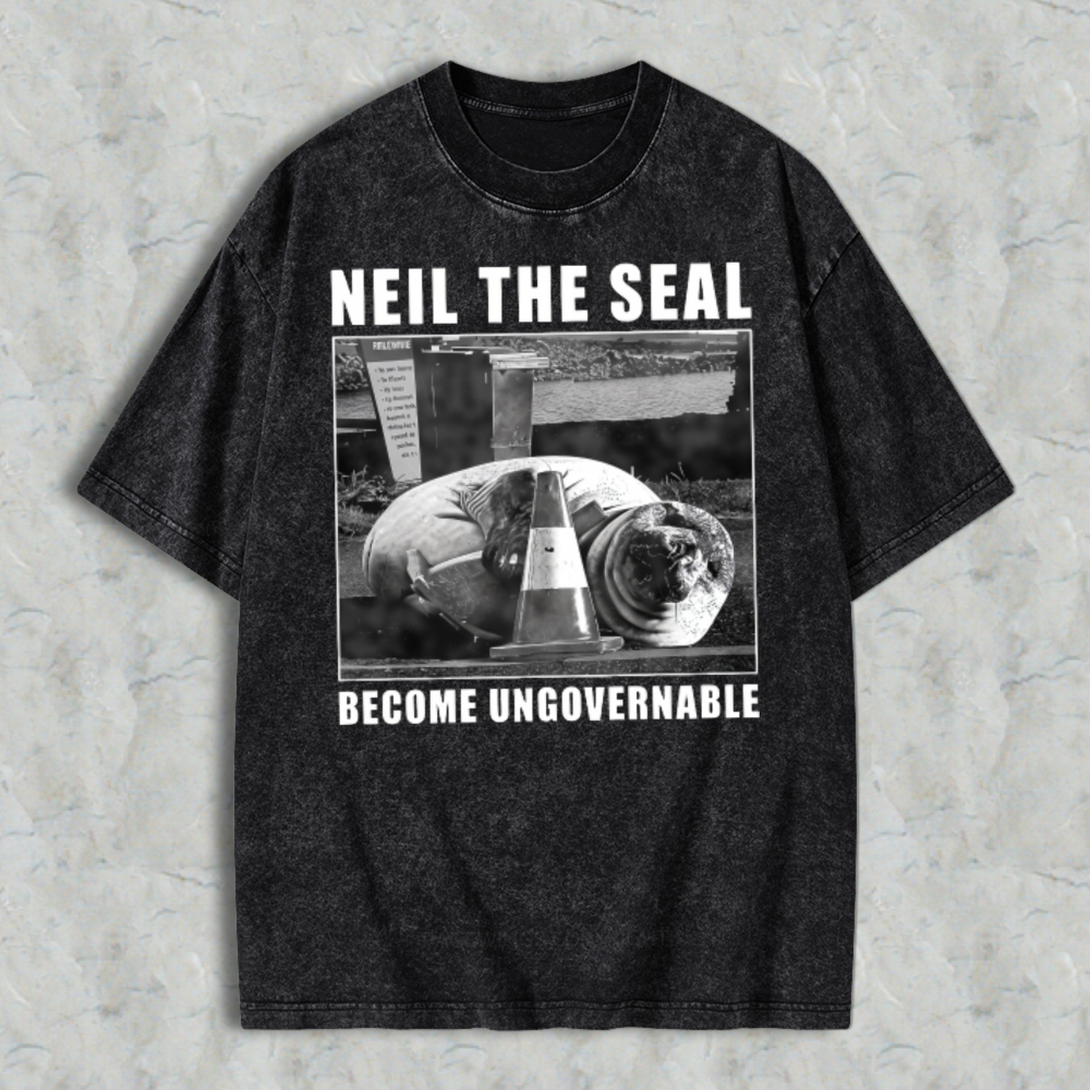Neil The Seal Become Ungovernable Funny Animal Meme Washed T-shirt