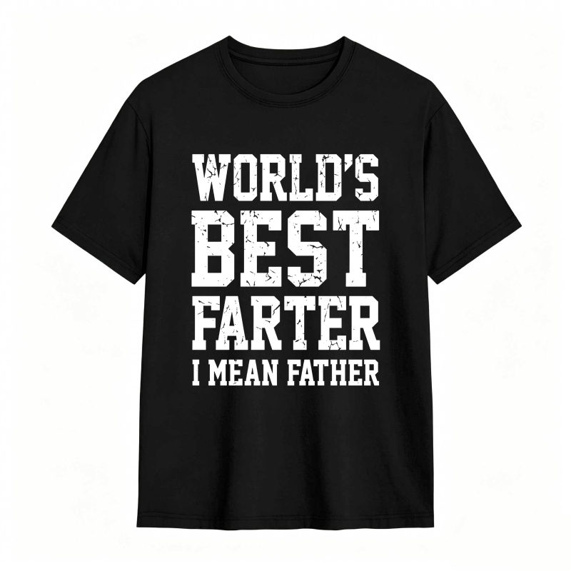 Worlds Best Farter I Mean Father Unisex Classic T-shirt